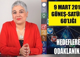 9 Mart’ta Güneş Satürn 60'lığı