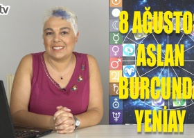 8 Ağustos Aslan Burcunda Yeniay