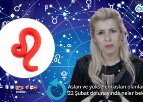 Aslan ve yükseleni aslan olanları 22 Şubat dolunayında neler bekliyor?