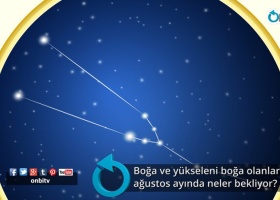 Boğa ve yükseleni boğa olanları ağustos ayında neler bekliyor?