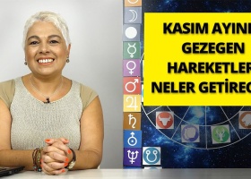 Kasım Ayında Burç Yorumları ve Gezegen Hareketlerinin Burçlara Etkileri 