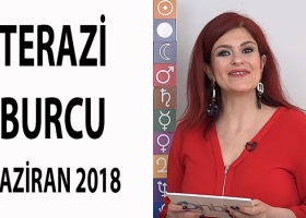 Terazi Burcu Haziran 2018 Yorumları