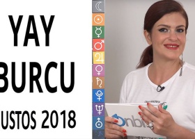Yay Burcu Ağustos 2018 Yorumları