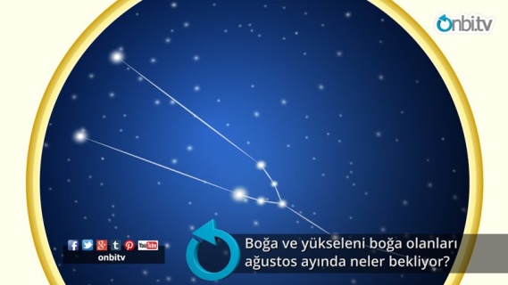 Boğa ve yükseleni boğa olanları ağustos ayında neler bekliyor?
