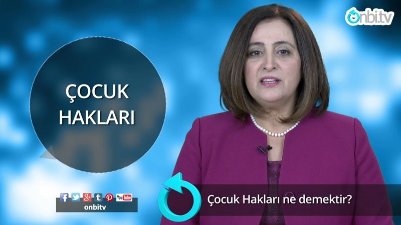 Çocuk Hakları ne demektir?