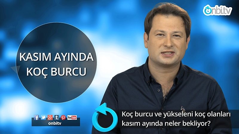 Koç burcunu ve yükseleni koç olanları kasımda neler bekliyor?