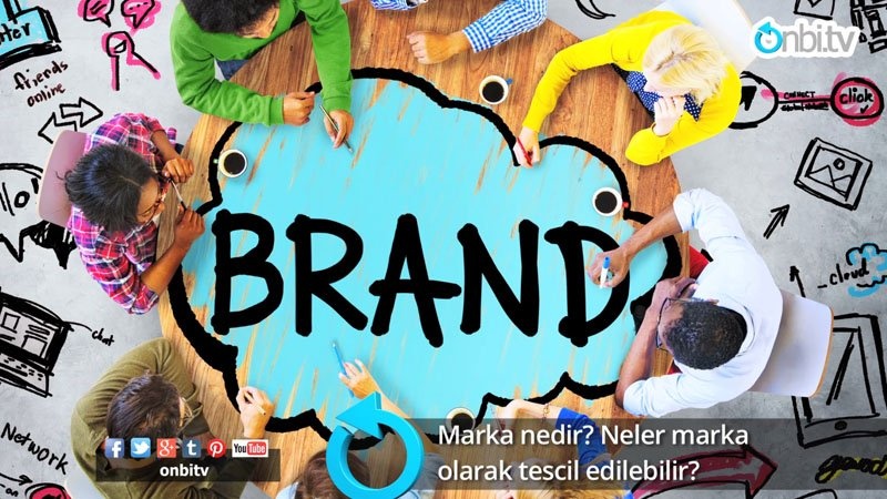 Marka nedir? Neler marka olarak tescil edilebilir?
