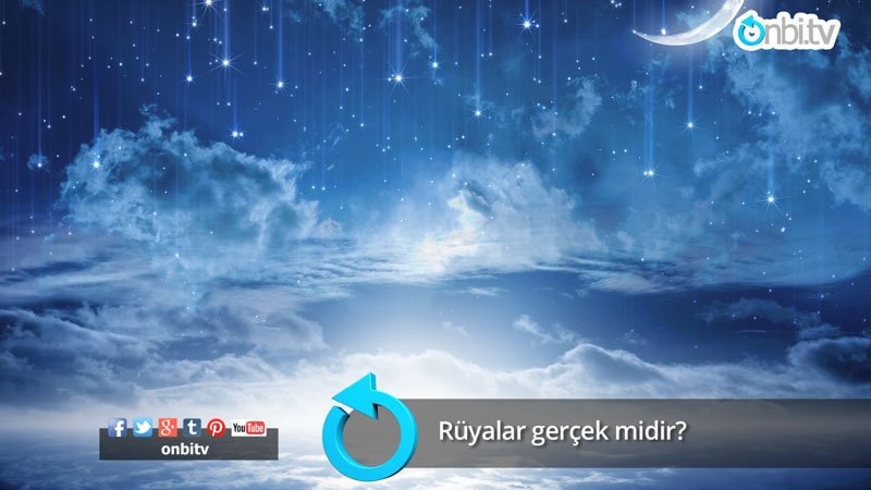 Rüyalar gerçek midir?