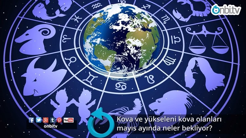 Kova ve yükseleni kova olanları mayıs ayında neler bekliyor?