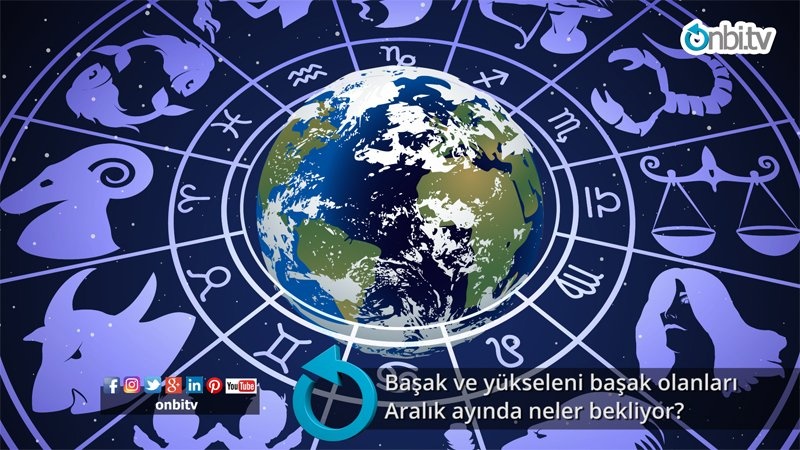 Başak ve yükseleni başak olanları aralık ayında neler bekliyor?