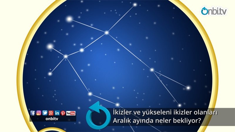 İkizler ve yükseleni ikizler olanları aralık ayında neler bekliyor?