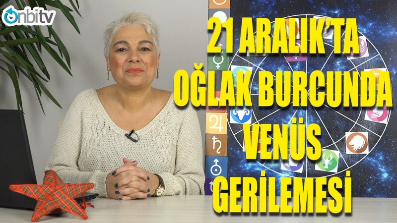 21 Aralık-29 Ocak Oğlak Burcunda Venüs Gerilemesi 