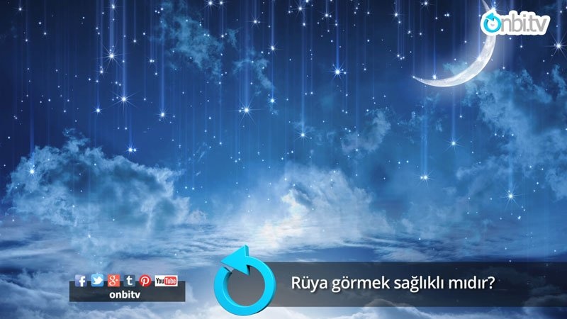 Rüya görmek sağlıklı mıdır?