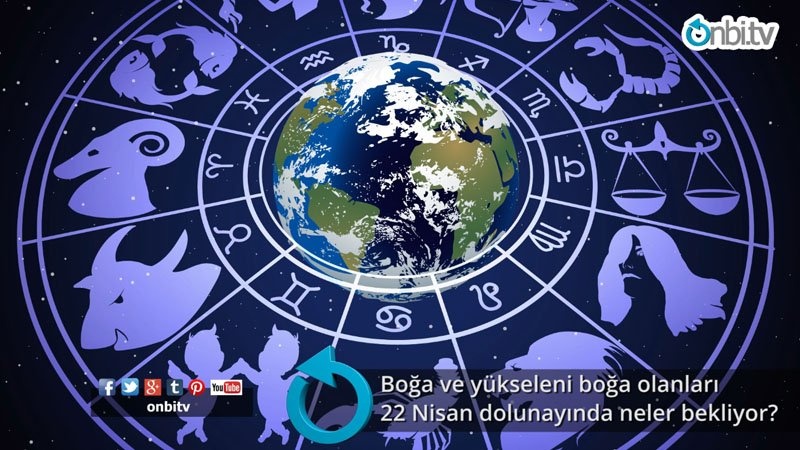 Boğa ve yükseleni boğa olanları 22 Nisan dolunayında neler bekliyor?