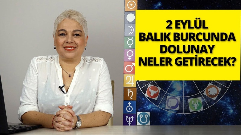 2 Eylül Balık Burcunda Dolunayın Etkileri