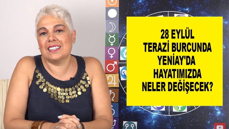 28 Eylül Terazi Burcunda Yeniay'da Hayatımızda Neler Değişecek?