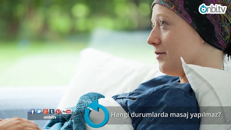 Hangi durumlarda masaj yapılmaz?