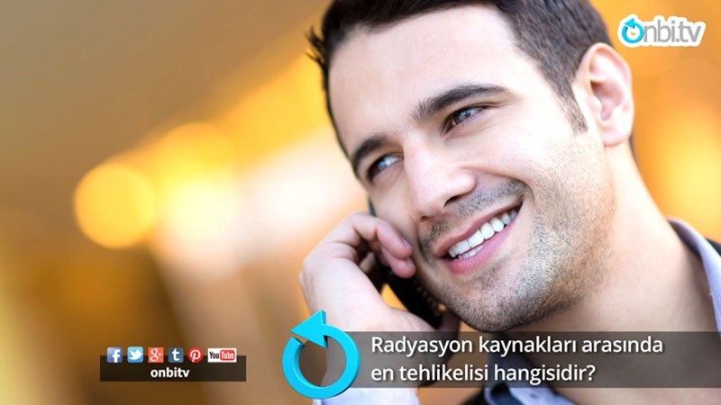 Radyasyon kaynakları arasında en tehlikelisi hangisidir?