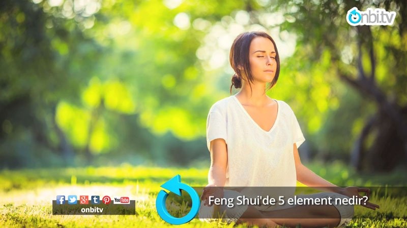 Feng Shui'de 5 element nedir?