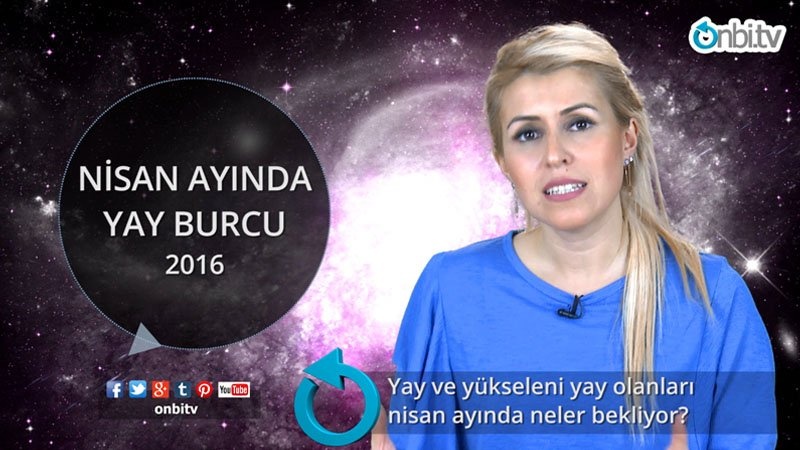 Yay ve yükseleni yay olanları nisan ayında neler bekliyor?