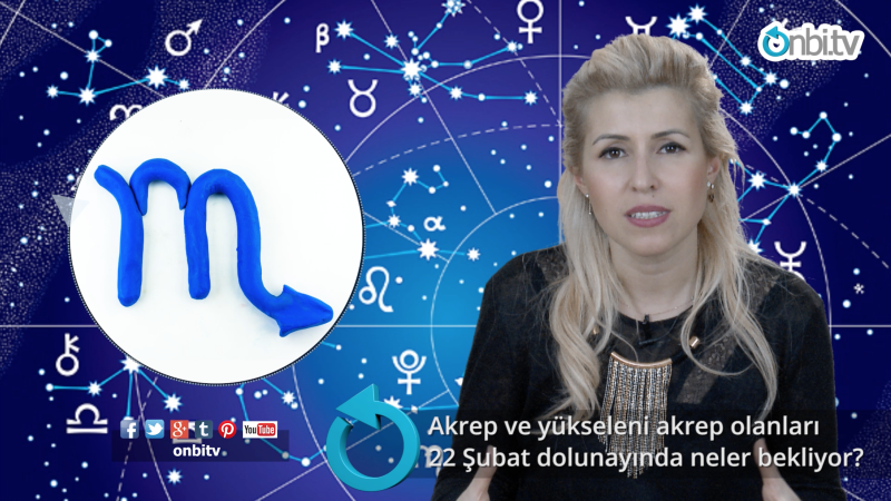 Akrep ve yükseleni akrep olanları 22 Şubat dolunayında neler bekliyor?