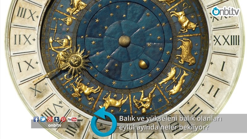 Balık ve yükseleni balık olanları eylül ayında neler bekliyor?