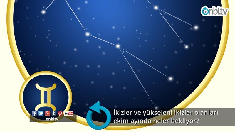 İkizler ve yükseleni ikizler olanları ekim ayında neler bekliyor?