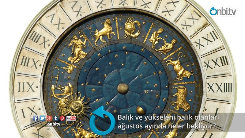 Balık ve yükseleni balık olanları ağustos ayında neler bekliyor?
