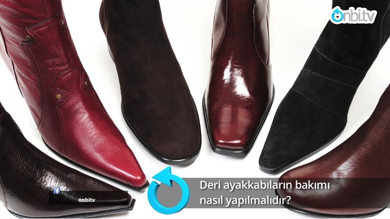Deri ayakkabıların bakımı nasıl yapılmalıdır?