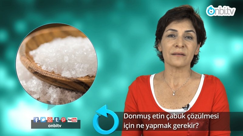 Donmuş etin çabuk çözülmesi için ne yapmak gerekir?