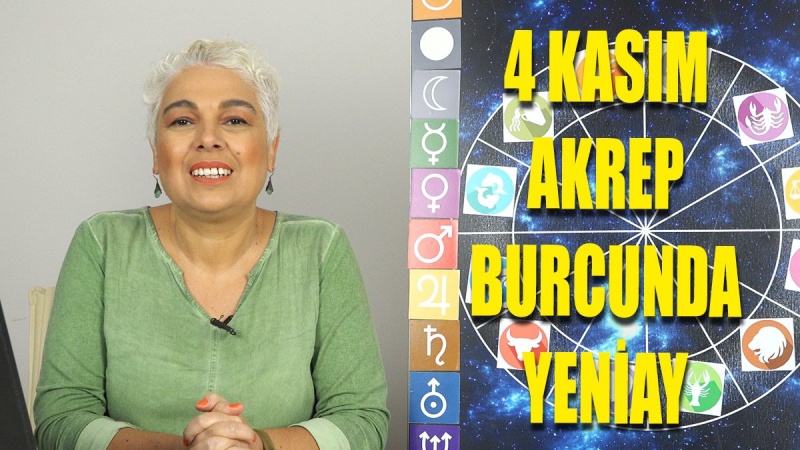 4 Kasım Akrep Burcunda Yeniay