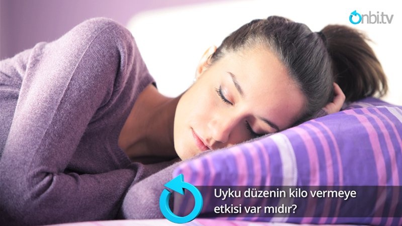 Uyku düzeninin kilo vermeye etkisi var mıdır?