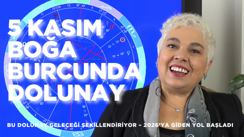 5 Kasım Boğa Burcunda Dolunay