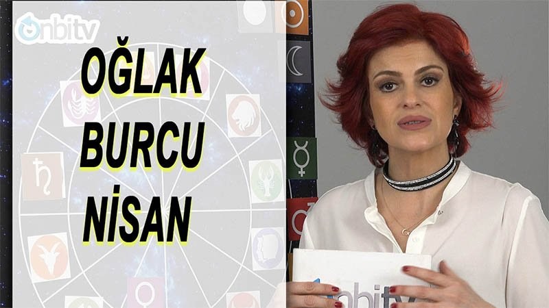 Oğlak Burcu Nisan 2017 Yorumları